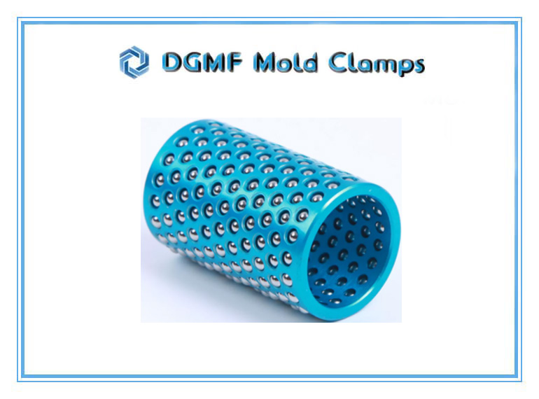 DGMF Mold Clamps Co., Ltd - Aluminum Bushing Bearing Ball Cage Die Parts