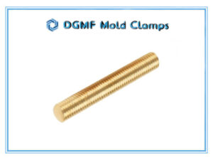 DGMF Mold Clamps Co., Ltd - Brass Full-thread Studs Supplier