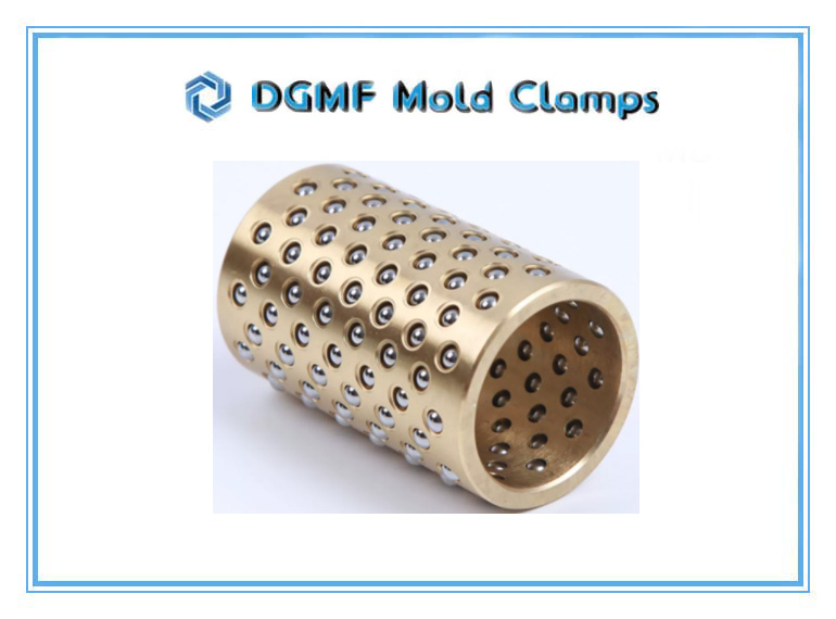 DGMF Mold Clamps Co., Ltd - CUS Series Brass Bushing Bearing Ball Cage