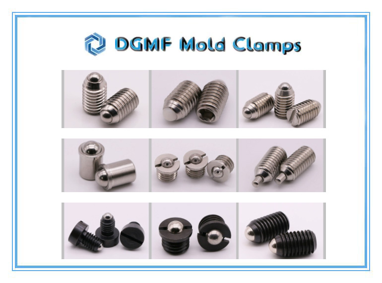 DGMF Mold Clamps Co., Ltd - Different Types of Spring Ball Plungers Supplier