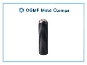 DGMF Mold Clamps Co., Ltd - Serrated-End Swivel Clamping Screw PT16C Supplier