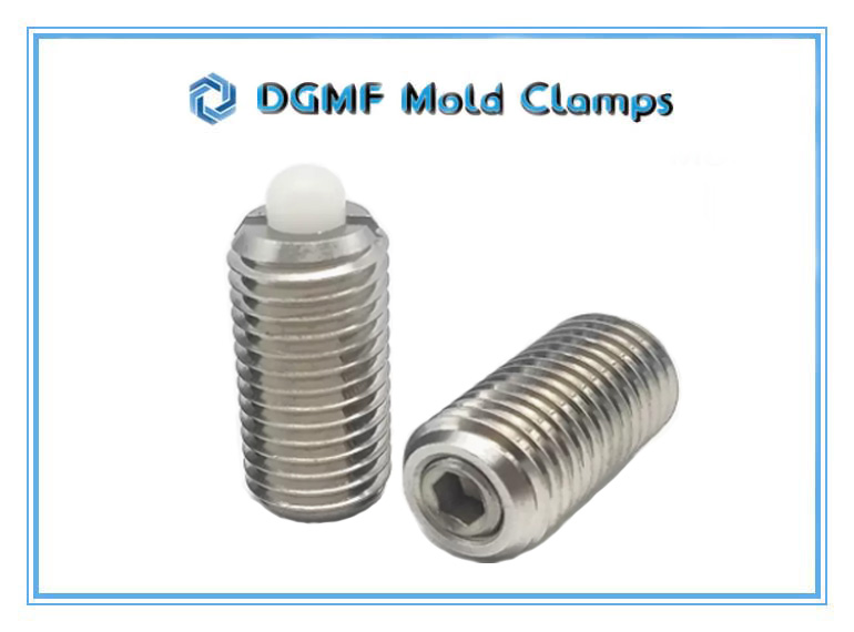 DGMF Mold Clamps Co., Ltd - Stainless Steel POM K0320 Spring Plungers with Hexagon Socket and POM Thrust Pin