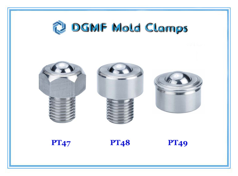 DGMF Mold Clamps Co., Ltd - Stainless Steel PT47 PT48 PT48 Ball Rollers Supplier