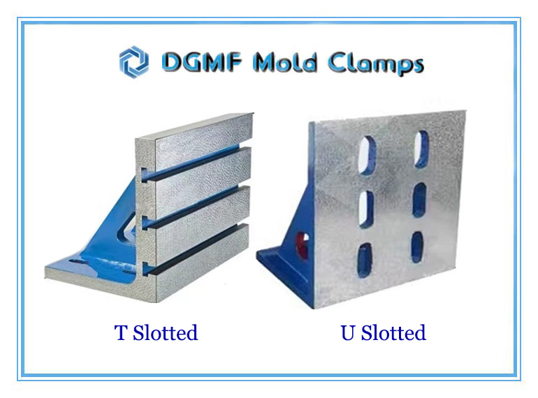 DGMF Mold Clamps Co., Ltd - T-Slotted VS. U-Slotted Machining Angle Plate